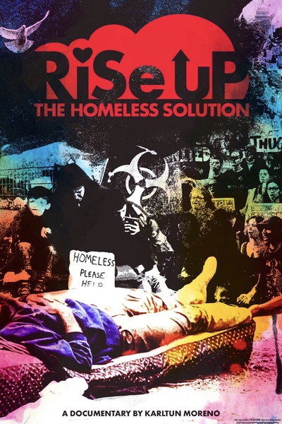 RISE UP (The Homeless Solution)
