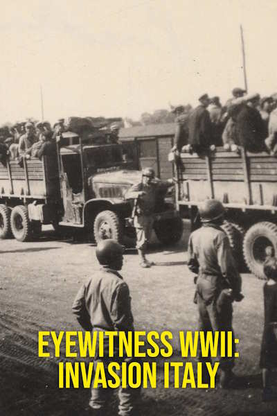 Eyewitness WWII: Invasion Italy - Season 1