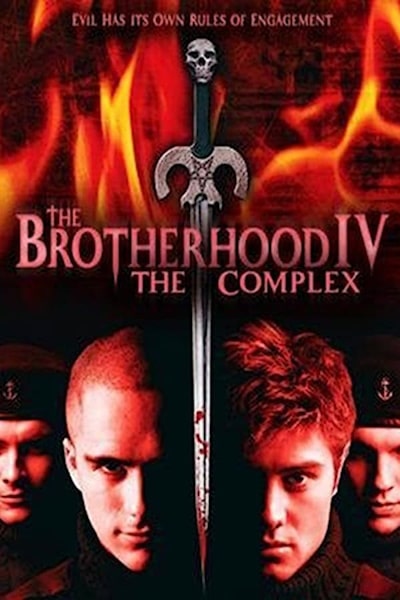 The Brotherhood IV: The Complex