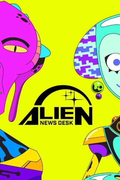 Alien News Desk - Season 1