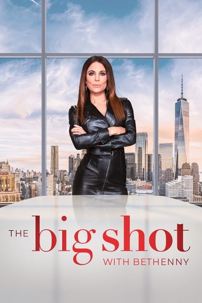 The Big Shot with Bethenny - Season 1