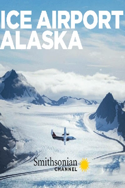 Ice Airport Alaska - Season 2