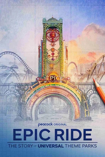 Epic Ride: The Story of Universal Theme Parks - Season 1
