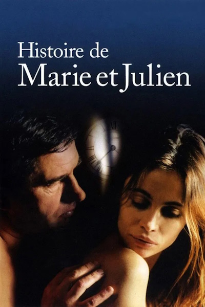 The Story of Marie and Julien (Histoire de Marie et Julien)
