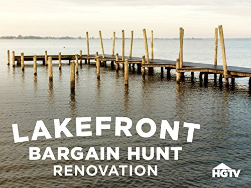 Lakefront Bargain Hunt Renovation - Season 6